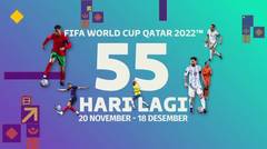 55 Hari Menuju FIFA World Cup Qatar 2022!! Jangan Lewatkan Mulai 20 November 2022