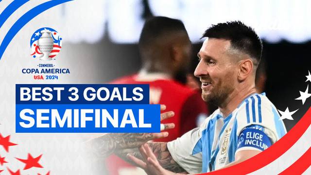 3 Gol Terbaik Semifinal | CONMEBOL Copa America USA 2024