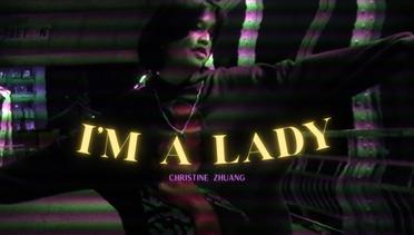 Christine Zhuang - I Am A Lady (Official Music Video)
