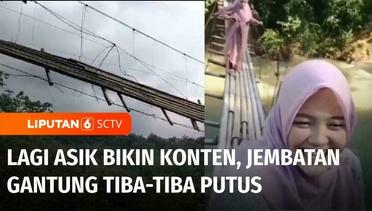 Niat Bikin Konten Estetik di Jembatan Gantung, 15 Orang Jatuh Ke Sungai | Liputan 6