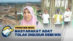 Demi IKN, Warga Dapat Ultimatum Segera Robohkan Rumah