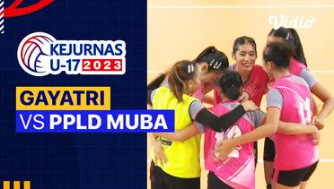 Putri: Gayatri vs PPLD Muba - Full Match | Kejurnas Bola Voli Antarklub U-17 2023
