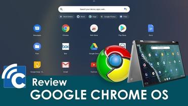 Review Chrome OS  & Google Chromebook, Saatnya Ganti Laptop?