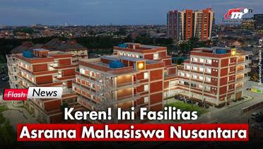 Berikut Fasilitas Gedung Asrama Mahasiswa Nusantara di Surabaya | Flash News