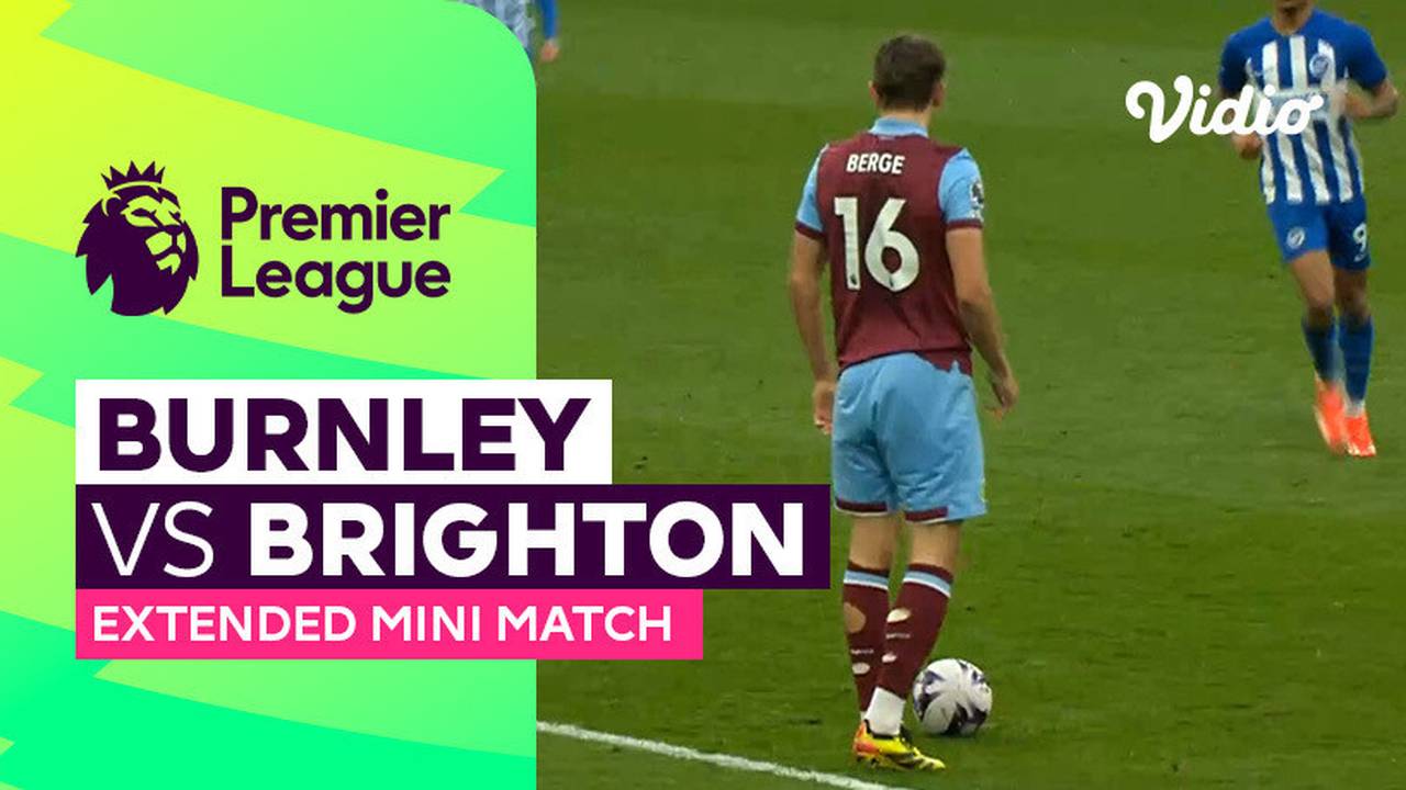Burnley vs Brighton - Extended Mini Match | Premier League 23/24