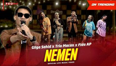 Gilga Sahid X Trio Macan X Fida AP - NEMEN (Official Music Video)