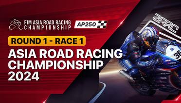 Asia Road Racing Championship 2024: AP250 Round 1 - Race 1 - Full Race | Asia Road Racing Championship 2024