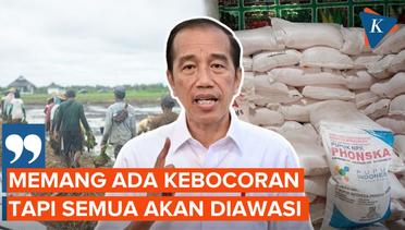 Jokowi Akui Ada Kebocoran Penjualan Pupuk Subsidi
