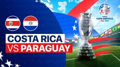Costa Rica vs Paraguay - Full Match | CONMEBOL Copa America USA 2024