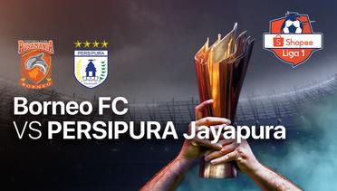 Full Match - Borneo FC vs Persipura Jayapura | Shopee Liga 1 2020
