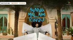 Fildan - Siang Malam Rindu | Official Music Video