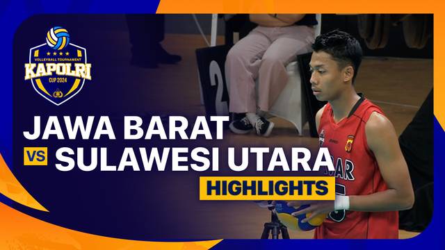 Putra: Jawa Barat vs Sulawesi Utara - Babak 8 Besar - Highlights | Kapolri Cup 2024