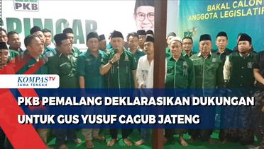 PKB Pemalang Deklarasikan Dukungan untuk Gus Yusuf Cagub Jateng