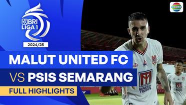 Malut United FC VS PSIS Semarang - Full Highlights | BRI Liga 1 2024/25
