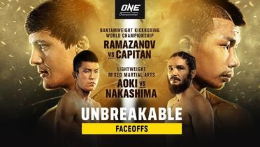 ONE Championship: UNBREAKABLE Faceoffs
