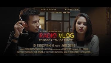 Episode 2 - Radio Vlog | Tanda Tanya