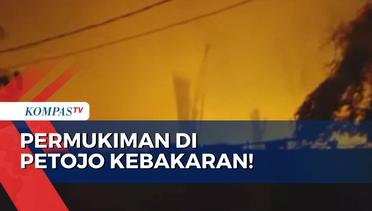 BREAKING NEWS: Permukiman di Petojo Jakpus Kebakaran!