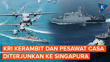 TNI AL Kerahkan KRI Kerambit-627 dan Pesawat Casa ke SIngapura