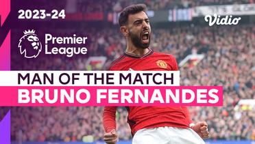 Aksi Man of the Match: Bruno Fernandes | Man United vs Everton | Premier League 2023/24