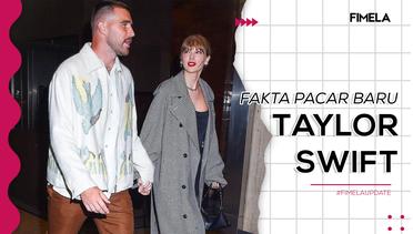 Fakta Travis Kelce, Pacar Baru Taylor Swift