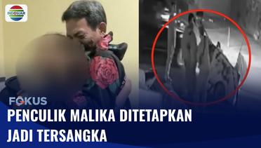 Polisi Tetapkan Pelaku Penculikan Malika Jadi Tersangka | Fokus