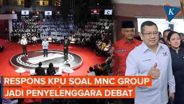 KPU Angkat Bicara Tanggapi Protes Kubu Anies dan Prabowo soal MNC Jadi Penyelenggara Debat