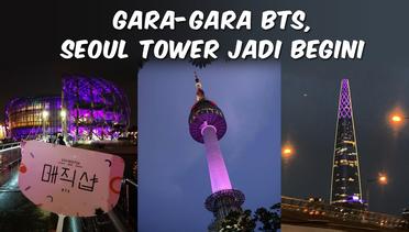 TOP 3 Gara-Gara BTS, Menara Seoul jadi Ungu