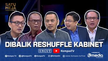 [UNCUT] Di Balik Reshuffle Kabinet Jokowi | SATU MEJA
