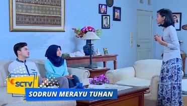 Highlight Sodrun Merayu Tuhan - Episode 63