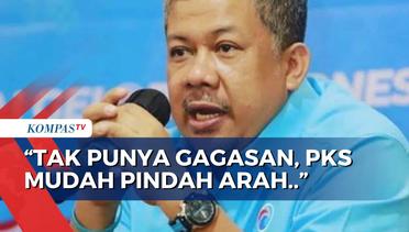 Kata Fahri Hamzah soal PKS Ingin Prabowo Berkunjung: Tak Punya Gagasan!