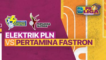 Full Match | Jakarta Elektrik PLN vs Jakarta Pertamina Fastron | PLN Mobile Proliga Putri 2022