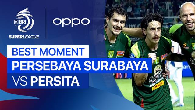 Best Moment PERSEBAYA Surabaya vs PERSITA | BRI Super League 2025/26