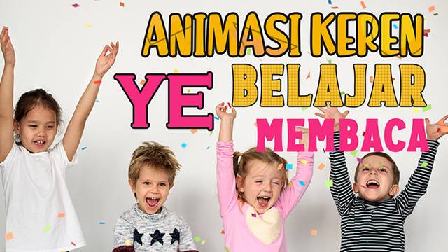 [VIDEO EDUKASI ANAK] CARA BELAJAR MEMBACA DUA SUKU KATA HURUF YE UNTUK ANAK TK PAUD SD