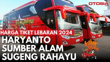 #KlinikMudik Harga Tiket Bus Lebaran 2024, Persiapan Penting Sebelum Mudik!