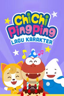 ChiChi PingPing - Lagu Karakter