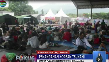 Beginilah Kondisi Penanganan Korban Tsunami di Lampung – Fokus