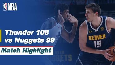 Match Highlight  | Oklahoma City Thunder 108 vs 99 Denver Nuggets | NBA Pre-Season 2021/2022