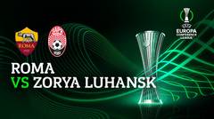 Full Match - Roma vs Zorya Luhansk | UEFA Europa Conference League 2021/2022