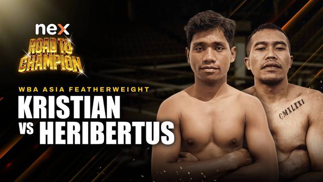 Kristian R. Mau vs Heribertus Adat - Full Match | nex Road to Champion 2026