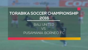 Bali United Bali vs Pusamania Borneo FC - Torabika Soccer Championship 01/05/16