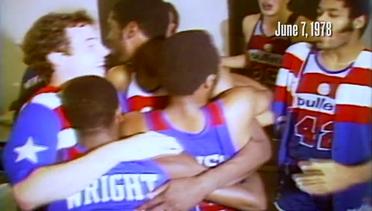 On June 7, 1978 Bullets Defeated SuperSonics in Game 7 to Win the NBA Championship