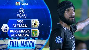 Full Match: PSS Sleman VS Persebaya Surabaya | BRI Liga 1 2022/23