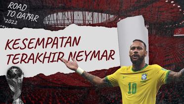 Piala Dunia 2022 Bisa Jadi Kesempatan Terakhir Neymar dan Generasinya Bersama Timnas Brasil