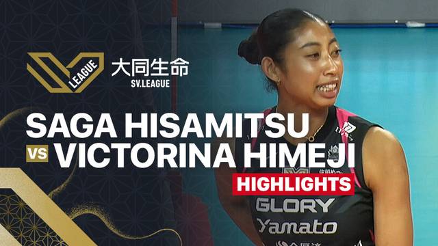Saga Hisamitsu vs Victorina Himeji - Highlights | Women's SV League 2025