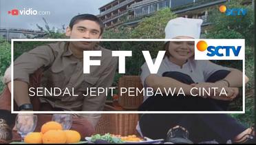 FTV SCTV- Sendal Jepit Pembawa Cinta