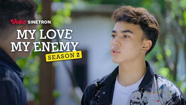 Episode 2 - My Love My Enemy Season 2