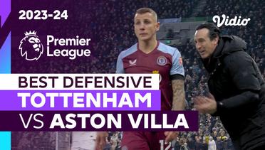 Aksi Defensif Terbaik | Tottenham vs Aston Villa | Premier League 2023/24