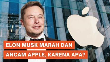 Elon Musk Marah-marah dan Ancam Apple di Twitter
