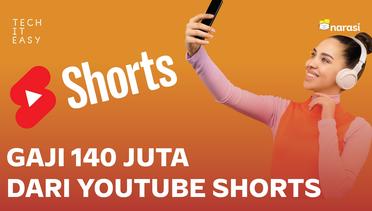 Cara Dapat Gaji 140 Juta dari YouTube Shorts, Siapa Mau?