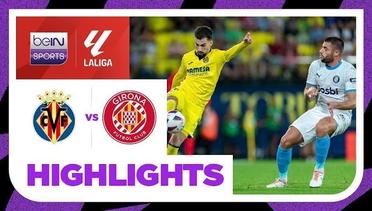 Villareal vs Girona - Highlights | LaLiga Santander 2023/2024